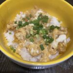 懐かしい甘い系の親子卵どんぶり